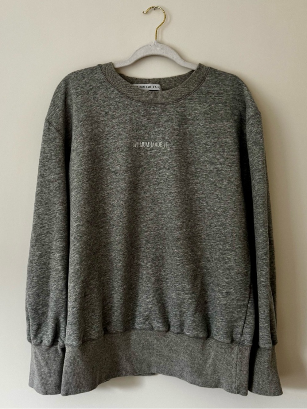 My Mum Made It Embroidered Crewneck Sweatshirt, Grey – Size XL